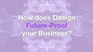 ▶️  How Does Design Future-Proof Your Business?